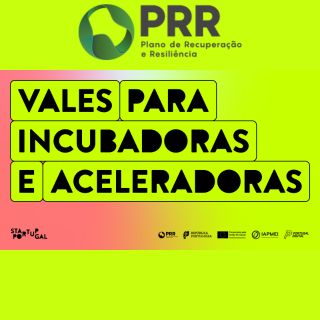 Plano de Recuperação e Resiliência (PRR) 7 NEOMARCA vale incubadoras